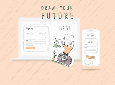 #DailyUI Sign up screen | Draw your Future daily ui 001 drawing illustration journal login sign up ui