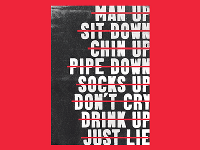 Toxic masculinity idles poster self help typogaphy