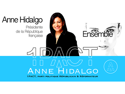 ANNE HIDALGO 2022 FOR FRENCH PRESIDENT adobe interactivity ui ux arvers branding digitaldancingwordsrecords dribble ux frederic logotype typography ui ux