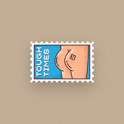 TOUGH TIMES body bum bump design dribbble graphicdesign icon illustration illustrator muzli texture brushes tough usemuzli vector