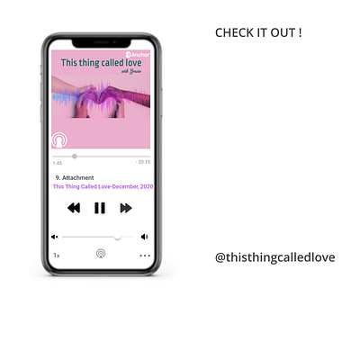 This thing called love podcast mobile design