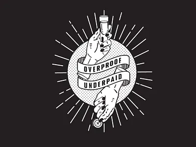 Overproof Underpaid bar bartending barware branding card culture design drink drinkware hand illustration typography vector
