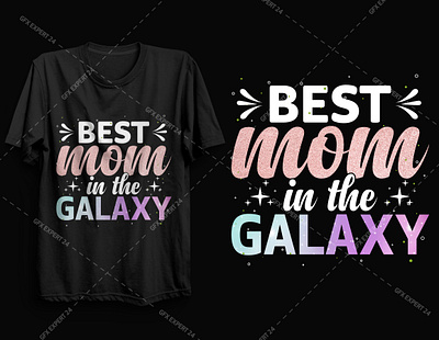 Best mom in the Galaxy T shirt design design free t shirt designs graphic design icon illustrator mom t shirt mommy t shirt design t shirt design 2021 t shirt mockup typography vector