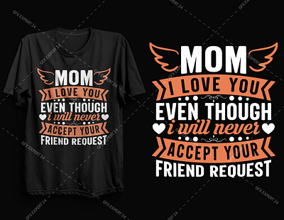 Mom and Mama T shirt design branding design free t shirt designs graphic design illustrator mom photoshop t shirt design t shirt design 2021 t shirts typography vector