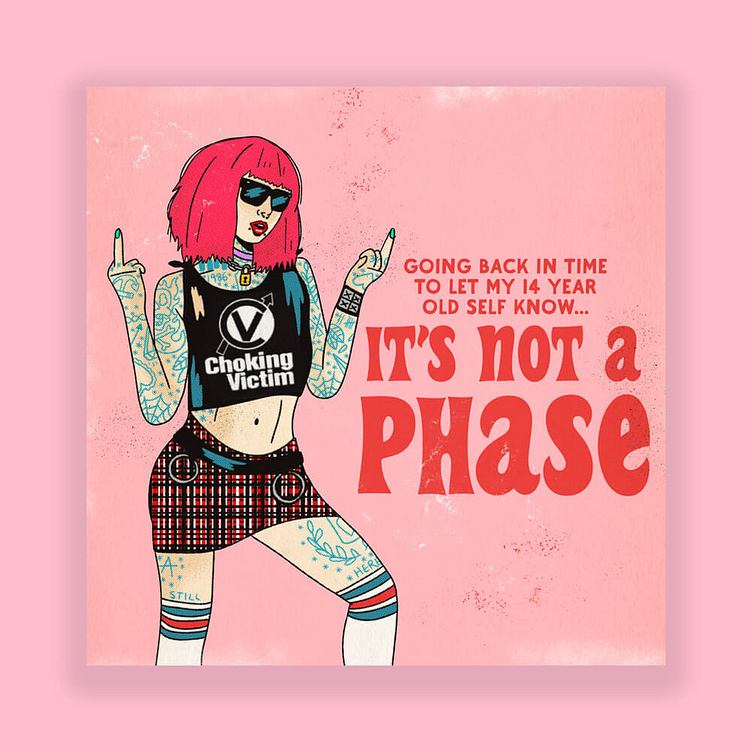 It's Not A Phase It's A Lifestyle It's Not a Phase by H.E Creative on Dribbble