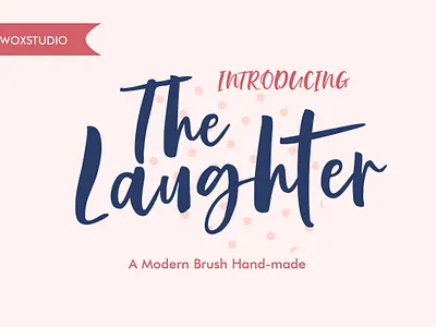 The Laughter brush calligraphy design feminine font handbrush handlettering handmade script script lettering typography typography design
