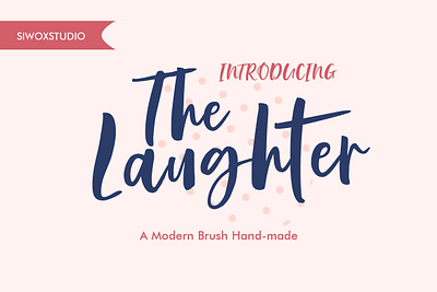 The Laughter brush calligraphy design feminine font handbrush handlettering handmade script script lettering typography typography design