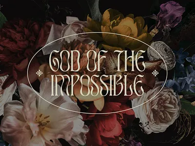 God of the Impossible | Two church church design church logo design merch sermon sermon art sermon graphic sermon series sermon title