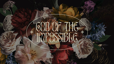 God of the Impossible | Two church church design church logo design merch sermon sermon art sermon graphic sermon series sermon title