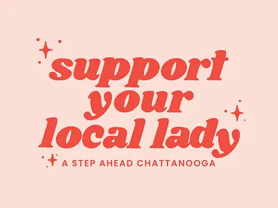 Support Your Local Lady chattanooga empower empowerment female lady procreate typography