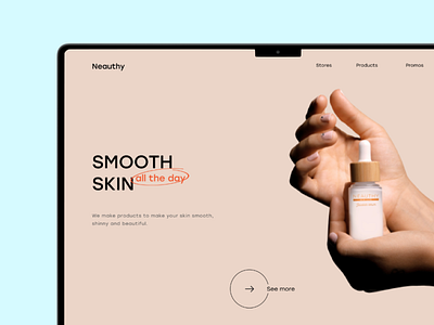 Neauthy - Cosmetic Website Design aesthetic web design cosmetic brand web design design dribble popular ecommerce graphic design landing page latest web design minimal wen design ui ux web design web design trend