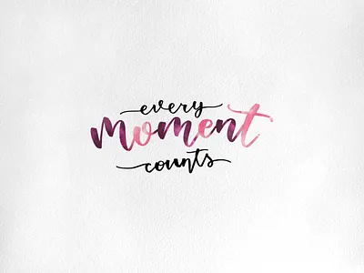 every moment counts calligraphy
