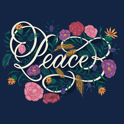 Peace botanicals custom lettering dribbble florals flower illustration flowers freethrow hand lettering illustration lettering procreate procreate art texture