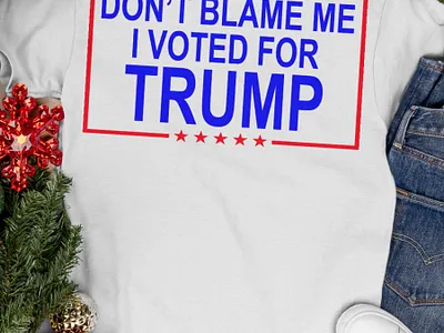 Do Not Blame Me I Voted For Trump Amazing US Shirt Classic T-Shi american donaldtrump foxnews keepamericagreatagain melania melaniatrump trump trumplican trumpwon us vote