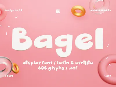 Bagel Font alternates black bold cyrillic display latin lettering monospaced multilingual rounded scribble script sign signs slab title type typeset typographic typography