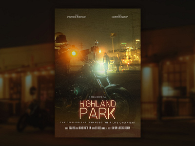 Highland Park design film posters graphic design movie poster movie posters movies photography photoshop typography