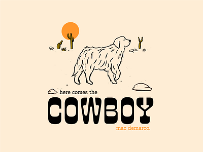 here comes the cowboy cactus cowboy desert dog funky illustration mac demarco type western