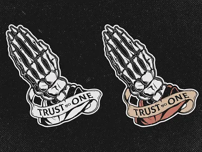 Trust No One art black and white digital digital art hands illustration javo designs old school pray skeleton skull skulls tattoo trust no one typography vector vector art vintage vintage font vintage logo