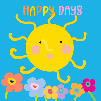 Happy Days Illustration bright design illustration sunshine vector wall art design