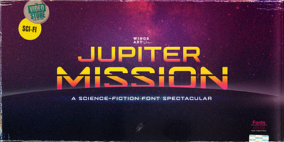 Jupiter Mission: A Science-Fiction Font Spectacular by Wingsart digital lettering fonts future futuristic infographics italic movie logo movie titles retro fonts sci fi slice space tech technology vhs video covers video games wingsart