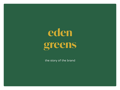 Eden Greens - Visual Branding - Logo balance branding design fresh gold golden goldenratio green grey logo logodesign logodesigner luxury minimalist natural nature proportions visual yellow young
