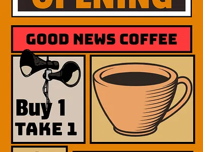 "GRAND OPENING" Poster For 'Good News Coffee' branding design flyer graphic design illustration poster vector vintage vintage design vintage poster