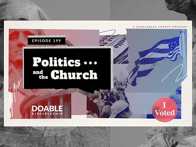 Politics and the Church Podcast Branding church collage podcast politics