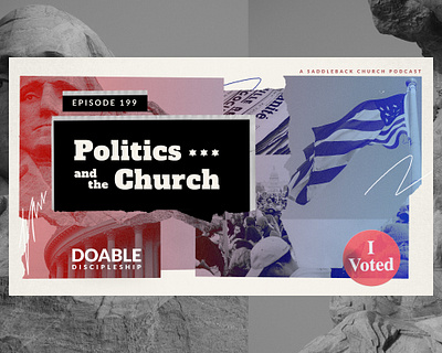 Politics and the Church Podcast Branding church collage podcast politics