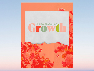 Season of Growth growth spring springtime