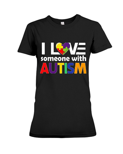 I Love Someone with Autism Shirt adhd asd autism autismacceptance autismawareness community logo design illustration logo meliodas specialneeds