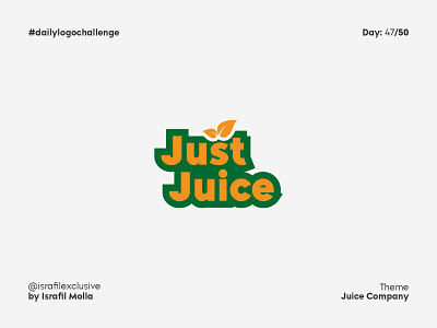 Just Juice - Daily Logo Challenge - Day 47 branding challenge dailylogo dailylogochallenge design drinks food and drink fruit logo fruits illustration juice bar juice logo logo logodesign logotype minimal negative space logo typography ux vector