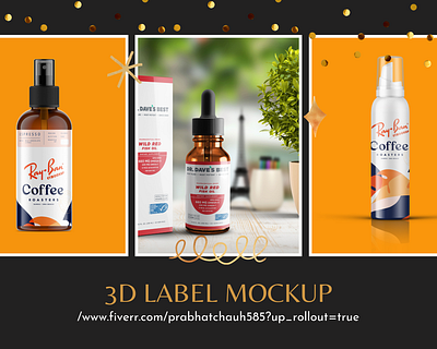 3D Label Mockup 3d bottle mockup label mockup