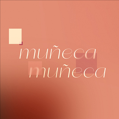 Muñeca - Terracotta altered type branding design gradients logo minimal modern muñeca neutral skin tone terracotta typography vector warm colors