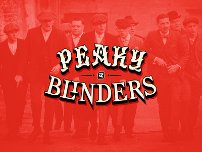 Peaky Blinders brand design font lettering logo logotype type type design typeface typeface design typography