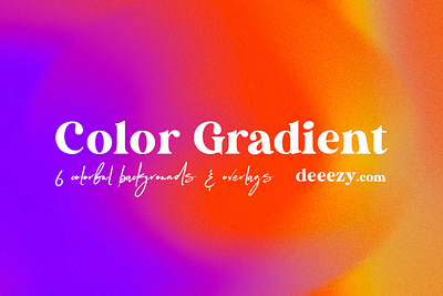 Free Color Gradient BG & Overlays color gradient color photo effects colorful deeezy free free backgrounds free download free graphics free overlays free photo effects free textures freebie gradient backgrounds overlay photo effects