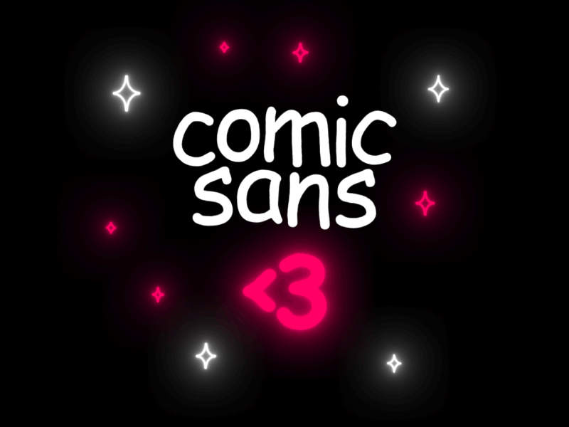 Comic Sans <3 2d animation after effects animation design kinetic typography mograph motion motion design typography vector