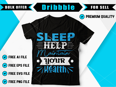 Sleep help maintain your health celebration clothes clothing concept cool creative creative design design fashion font graphic t shirt art t shirt design t shirt designer typography