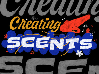 Courier Magazine: Scents! brush design illustration lettering script texture type typography