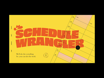 Schedule Wrangler after effects animation calendar cowboy interaction loop meetings organization scroll animation ui ux design wavy type web design work life balance xd