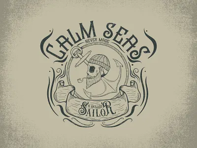 Calm seas never made a skilled sailor art captain digital digital art illustration javo designs label labeldesign old school rum sailor skull skull art typography typography art typography design vector vector art vintage vintage design