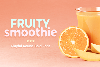 Fruity Smoothie Font bold childish curves font fun kids letters round sans serif smooth strong type typeface typing typography