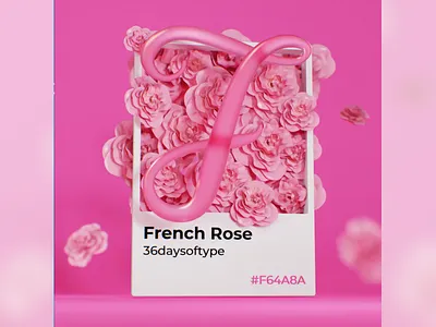 F for French rose 36daysoftype 3dart b3d blender colorful designinspiration font lettering pantone pink rose roses typecollect typography