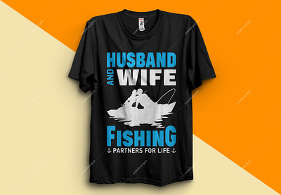 HUSBAND AND WIFE FISHING PARTNERS FOR LIFE T-SHIRT DESIGN art clothing design fashion fishing fishing logo fishing partners t shirt design fishing partners t shirt design fishing rod fishing t shirt fishing t shirt design fishing t shirt design funny t shirt hoodies shirts teeshirts typography