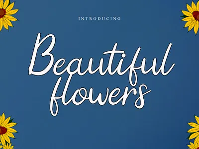 Beautiful Flowers calligraphy design font design fonts handmade handwritten littering script typography web