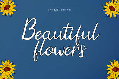 Beautiful Flowers calligraphy design font design fonts handmade handwritten littering script typography web