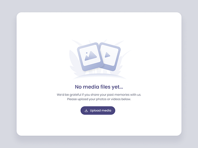 Empty state - No media files 404 error 500 error empty empty page empty state figma tutorial figma ui illustration inspiration no files no media upload upload file upload media uploader webdesign