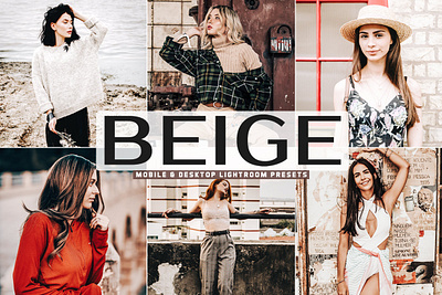 Free Beige Mobile & Desktop Lightroom Presets branding design design art desktop design download dribbble dribbble best shot free freebie illustration lightroom presets mobile photography presets ui ux wedding presets