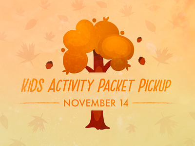 KiDS November Event acorns celebration church design event fall illustration kids leaves ministry november orange tree warm