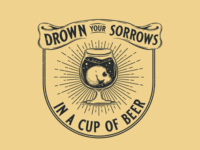 Drown your Sorrows art beer brew brewery digital digital art illustration javo designs old school skull skull design skull logo tattoo vector vector art vintage vintage badge vintage design vintage font vintage logo