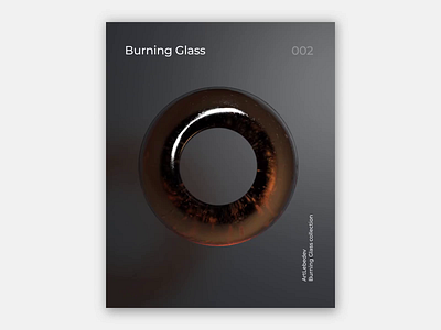 Burning Glass 1.2, 5/6 3d 3d art 3d artist 3d modeling artist design digital art dribbble figma interface motion motiongraphics poster redshift render ui uidesign uiux ux webdesign